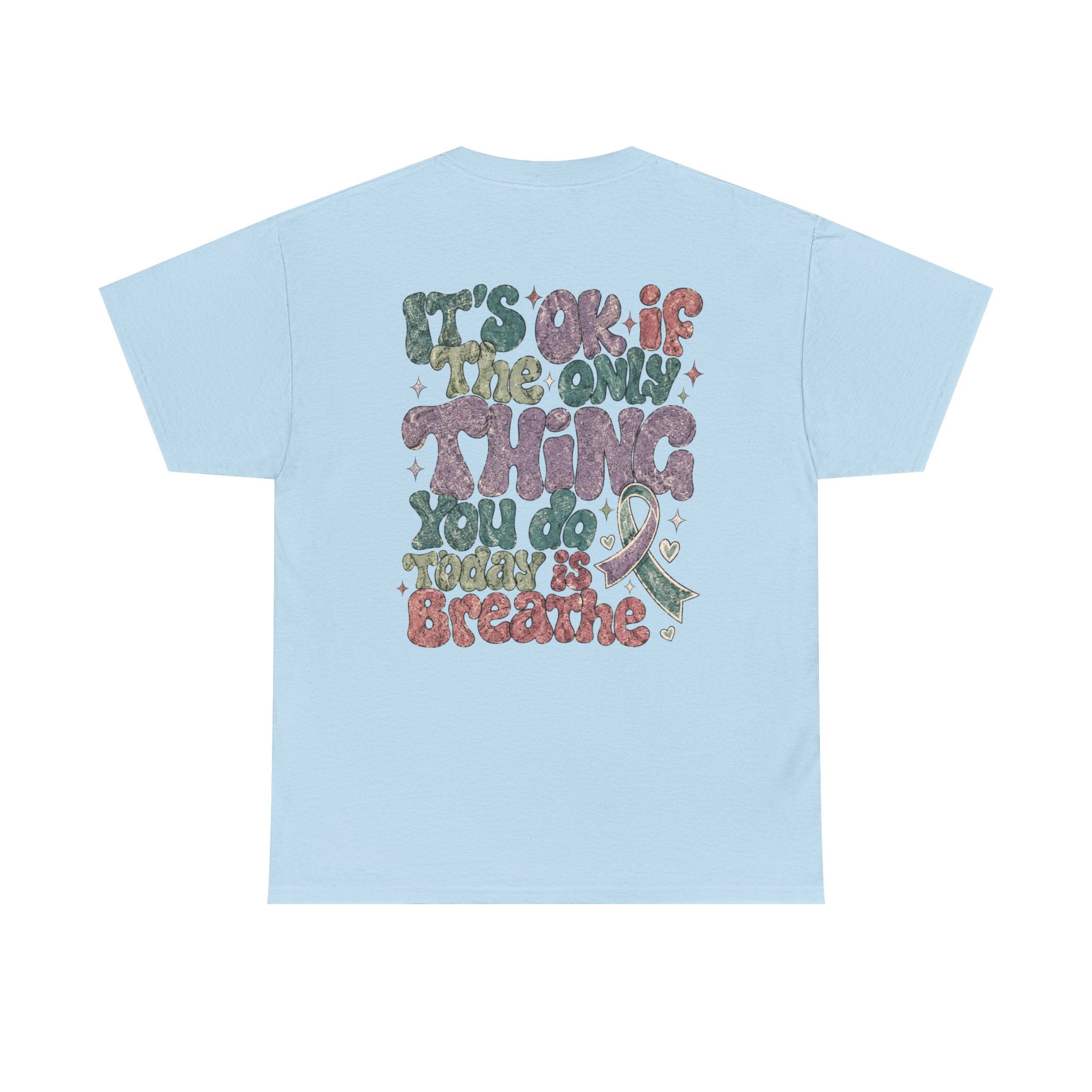 It Ok Breathe Heavy Cotton Tee