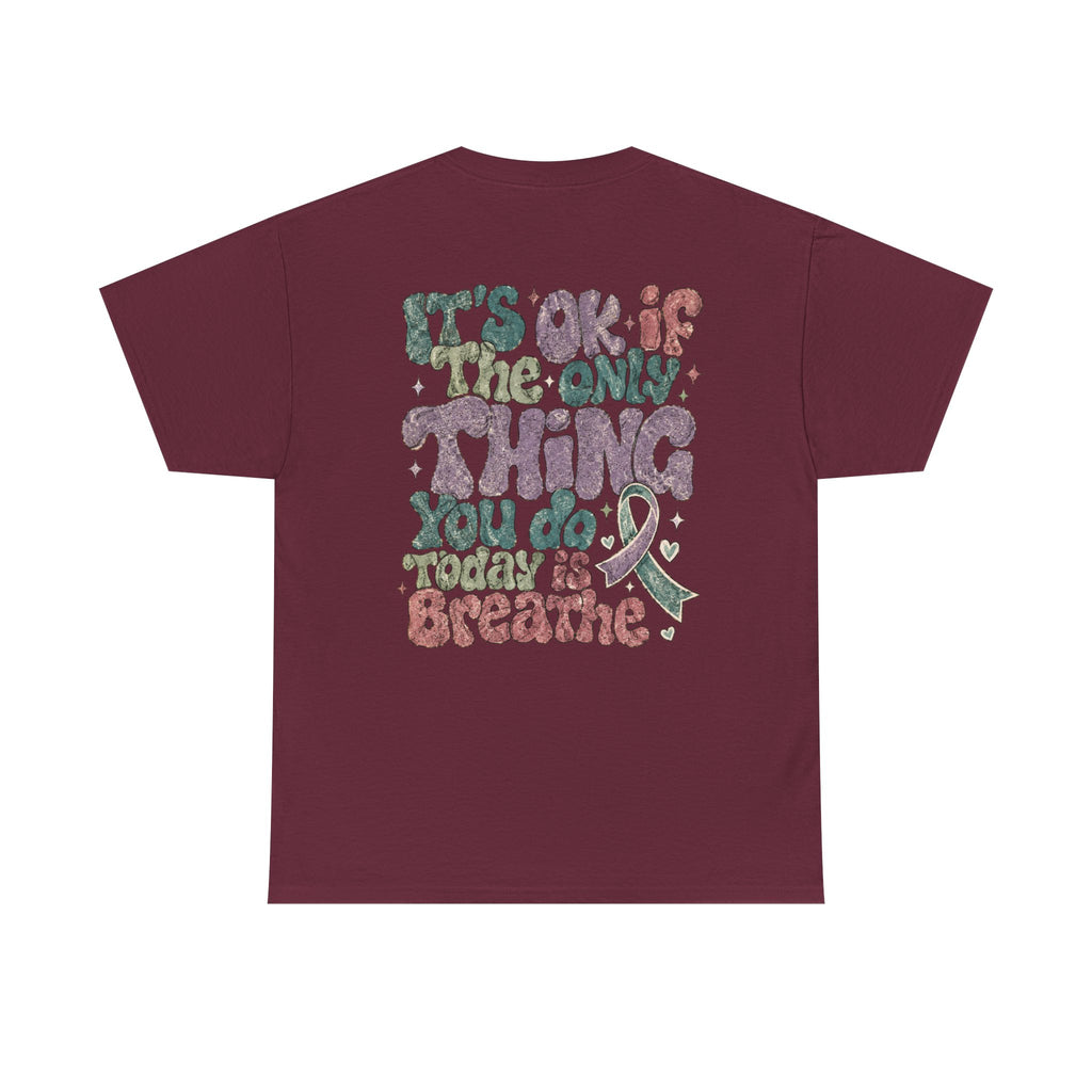 It Ok Breathe Heavy Cotton Tee