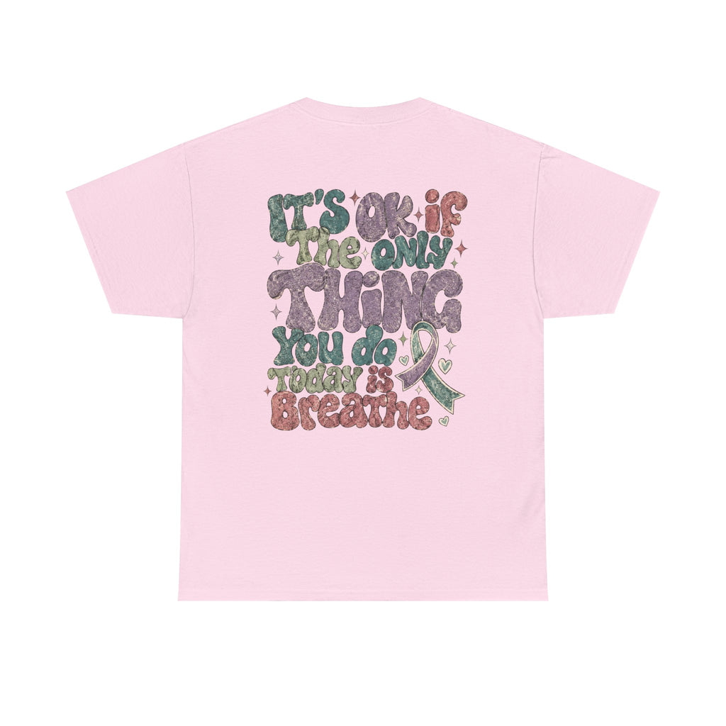 It Ok Breathe Heavy Cotton Tee