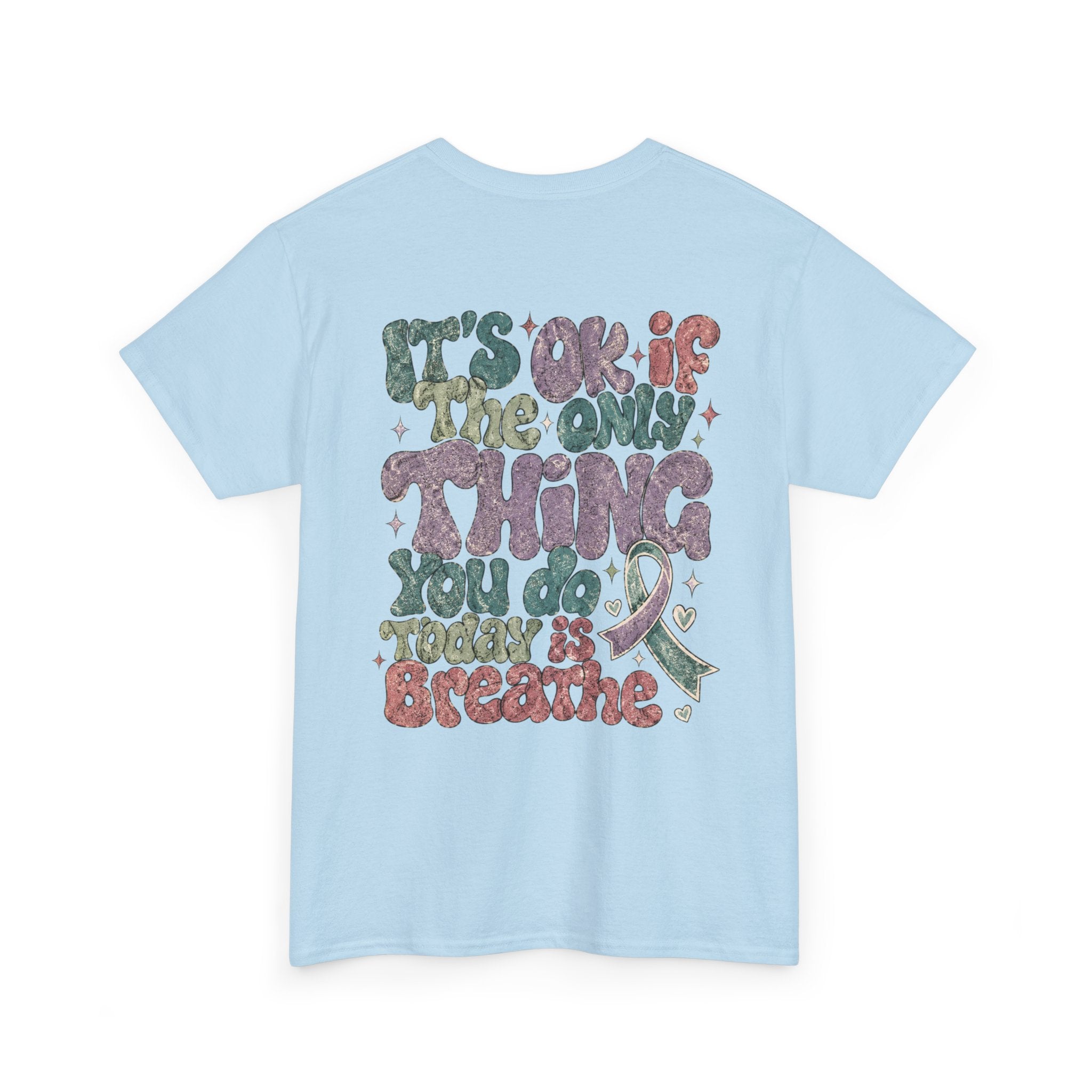 It Ok Breathe Heavy Cotton Tee