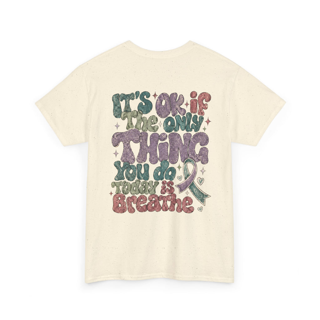 It Ok Breathe Heavy Cotton Tee