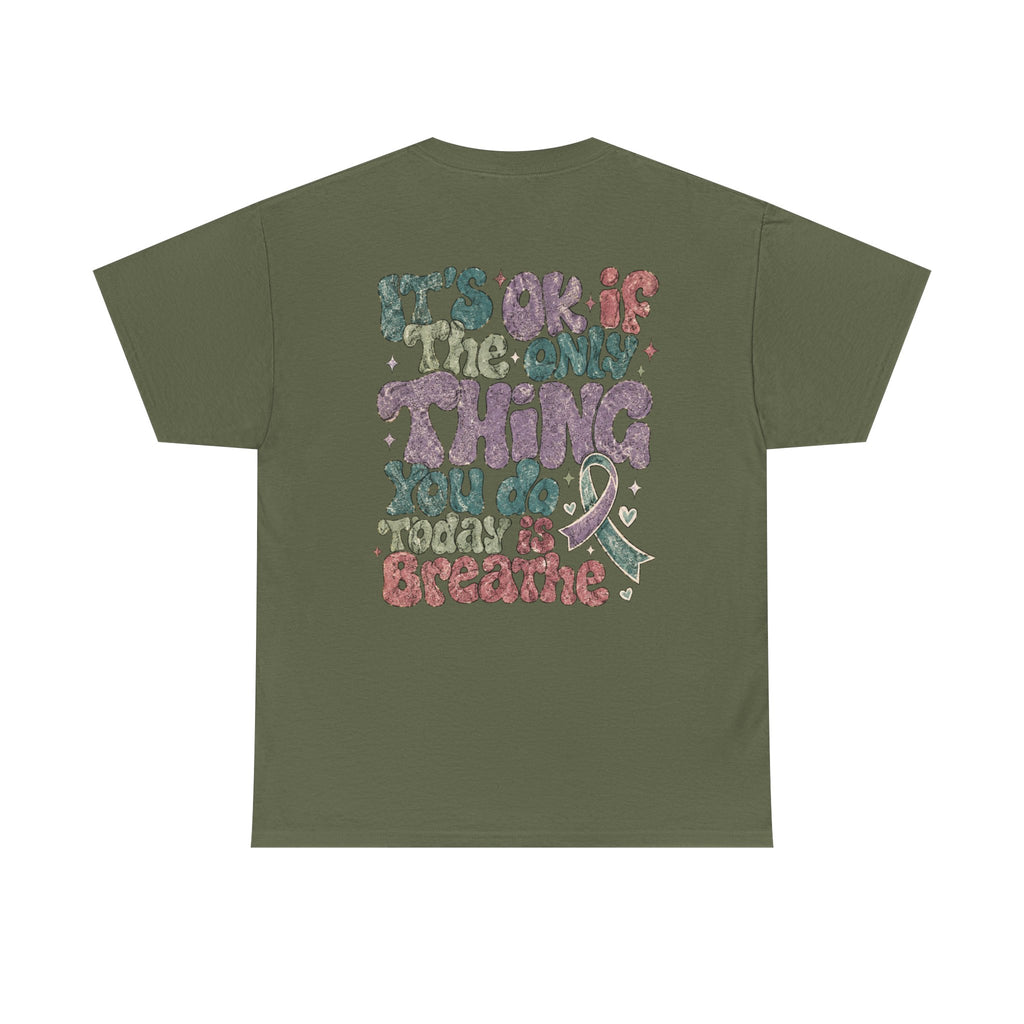 It Ok Breathe Heavy Cotton Tee