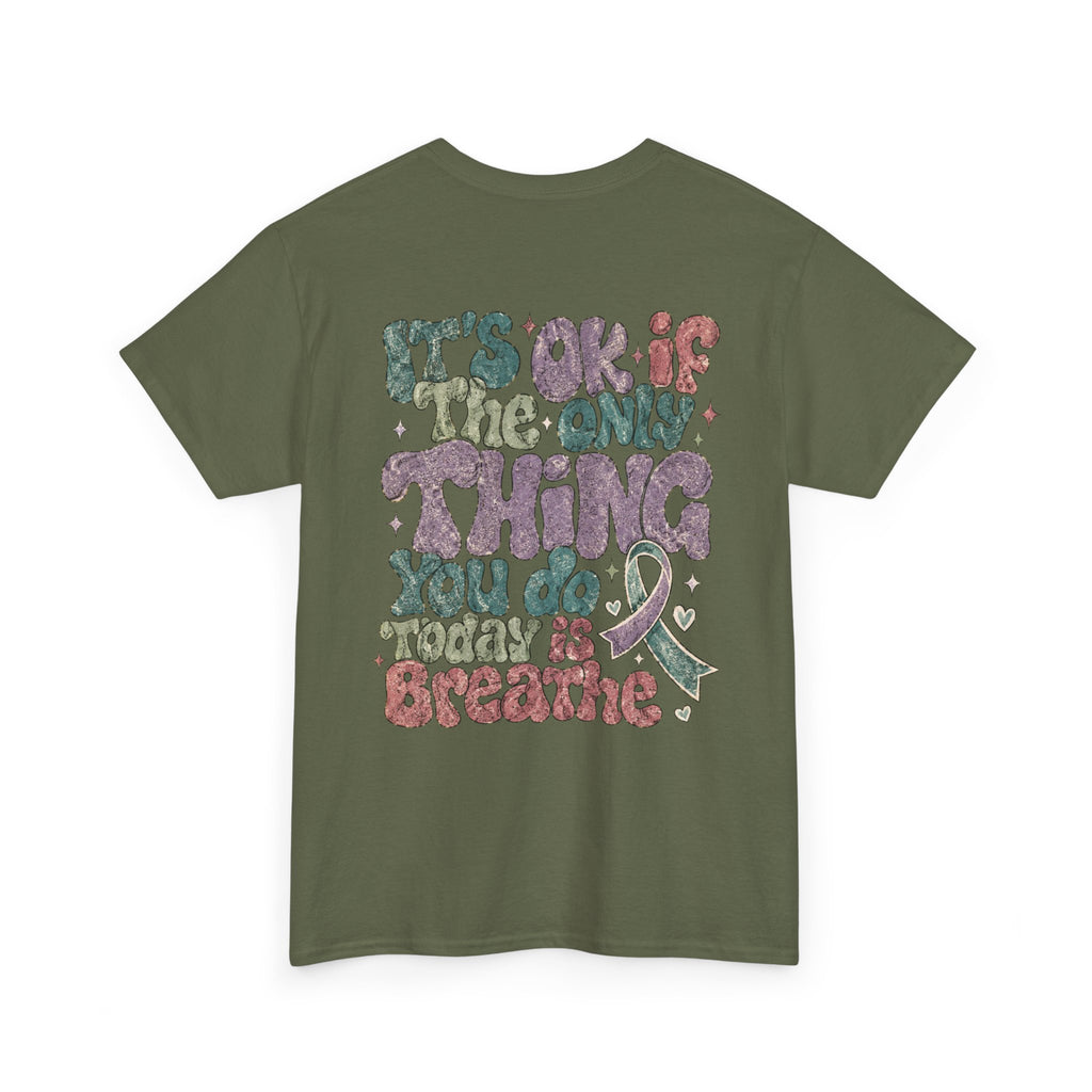 It Ok Breathe Heavy Cotton Tee