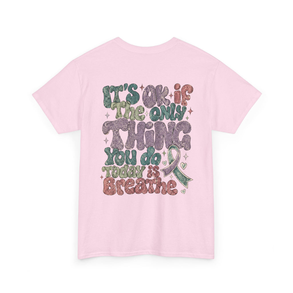 It Ok Breathe Heavy Cotton Tee
