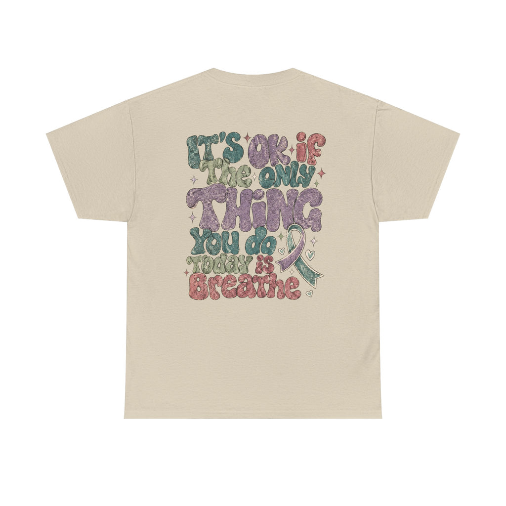 It Ok Breathe Heavy Cotton Tee