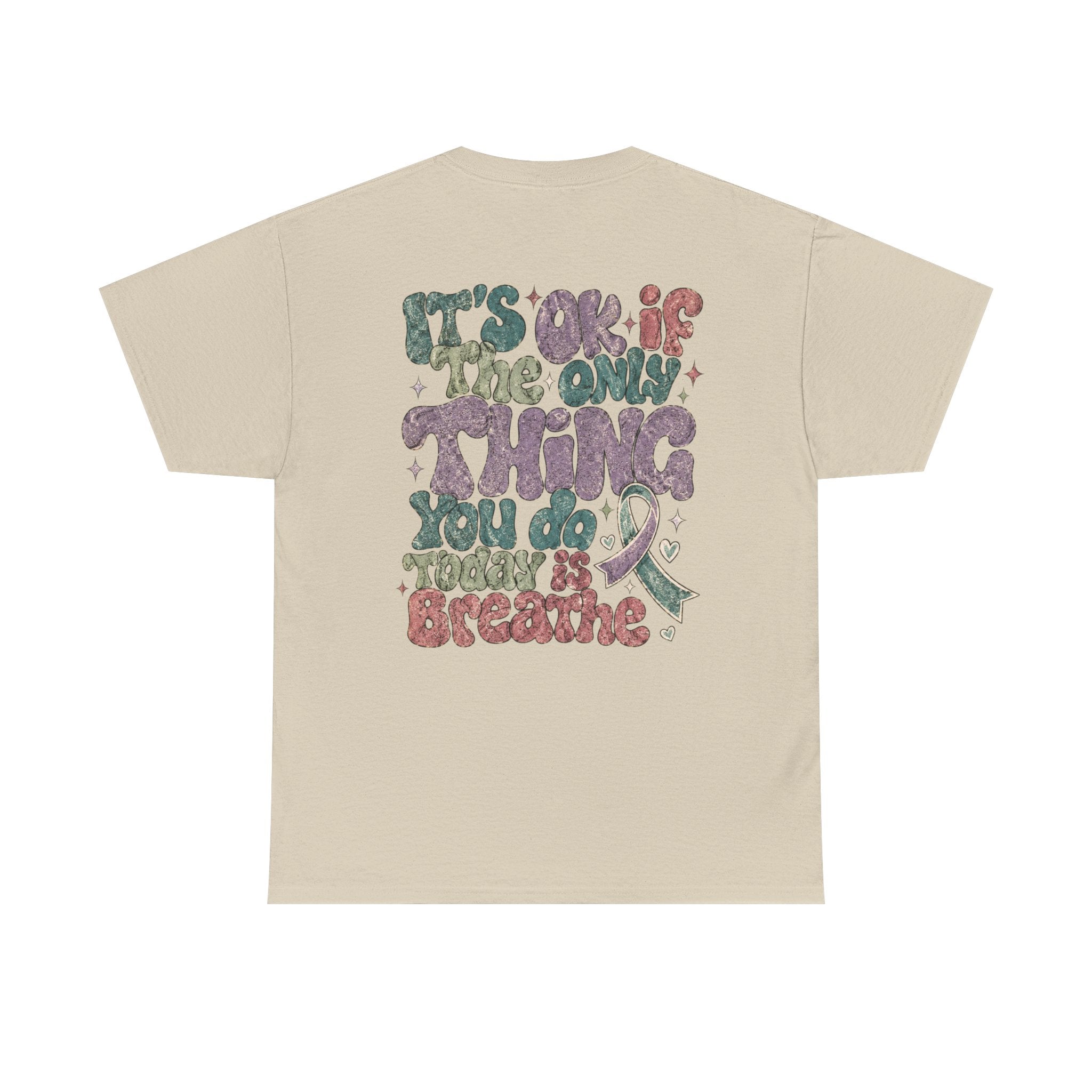 It Ok Breathe Heavy Cotton Tee