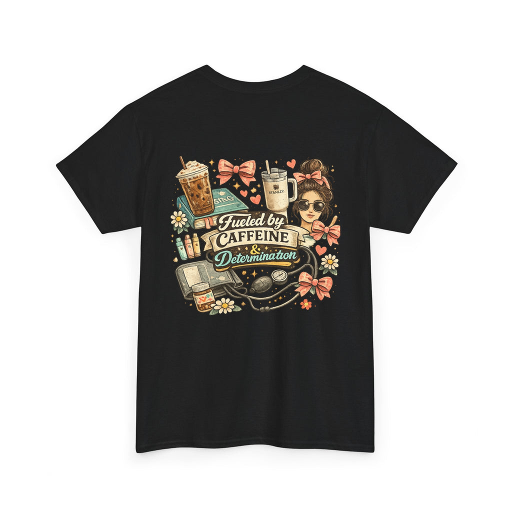 Caffeine & Determination Heavy Cotton Tee