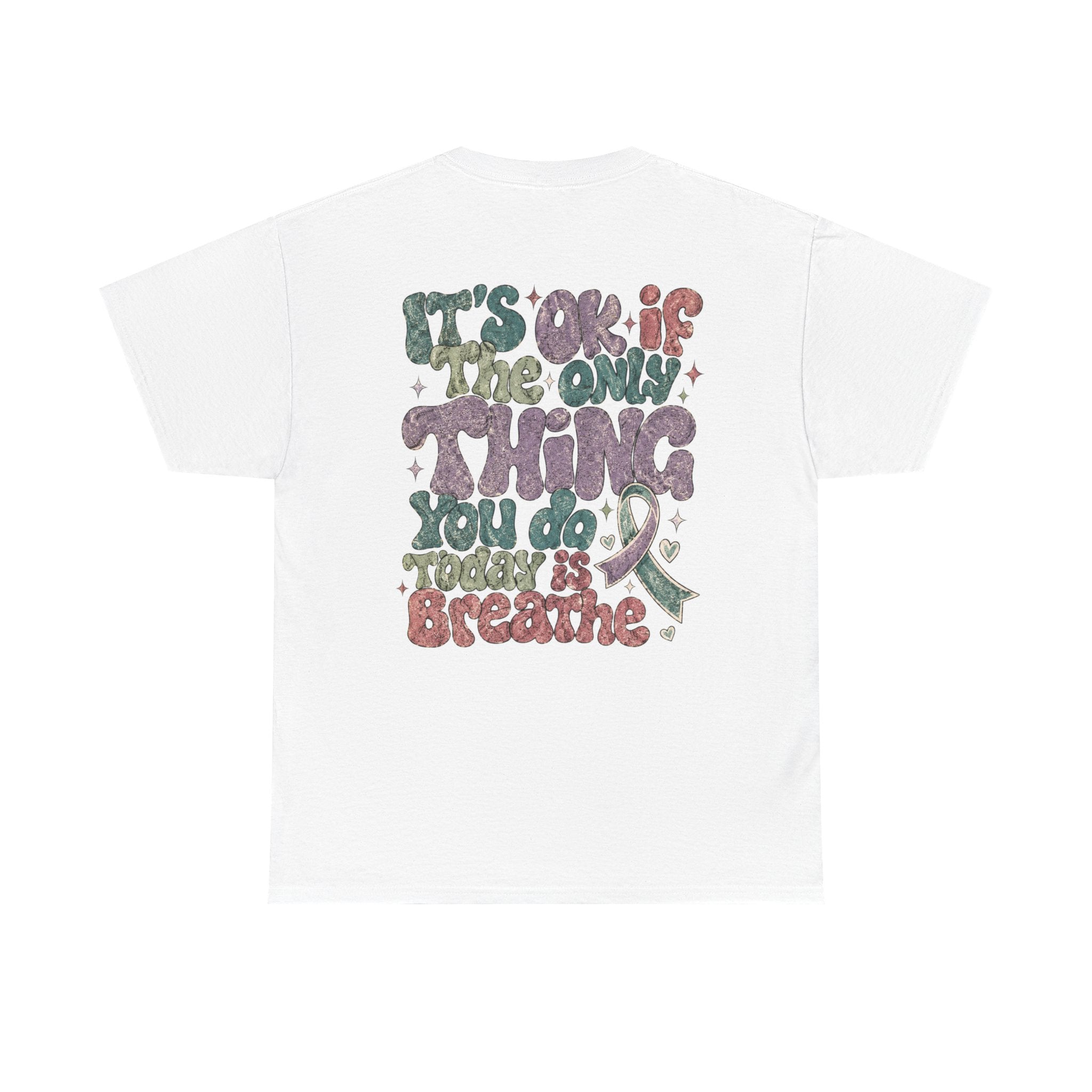 It Ok Breathe Heavy Cotton Tee