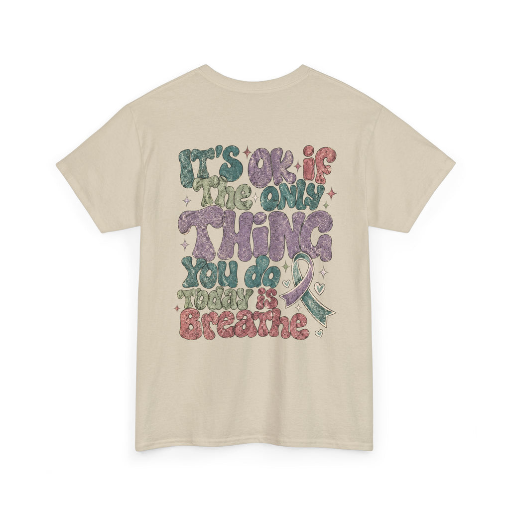 It Ok Breathe Heavy Cotton Tee