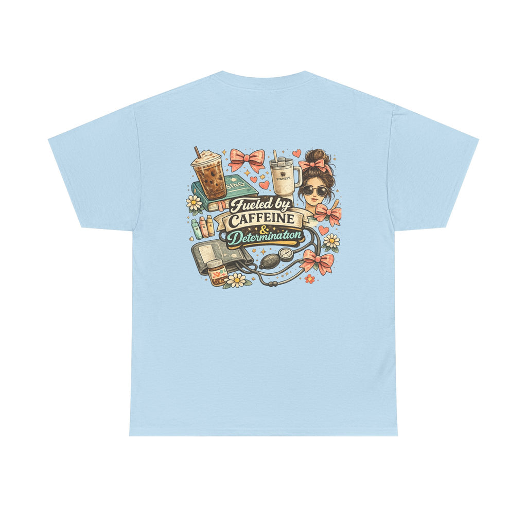 Caffeine & Determination Heavy Cotton Tee