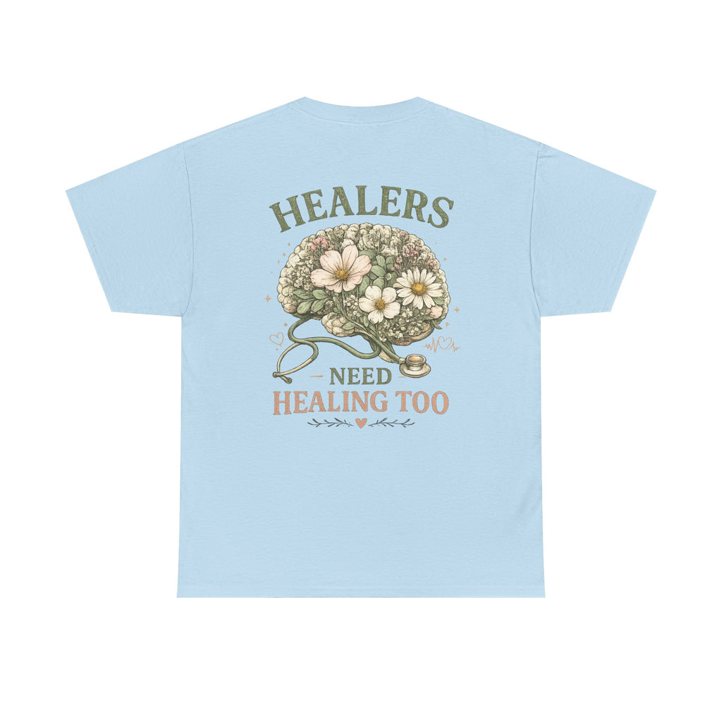 Healers Need Healing Heavy Cotton Tee
