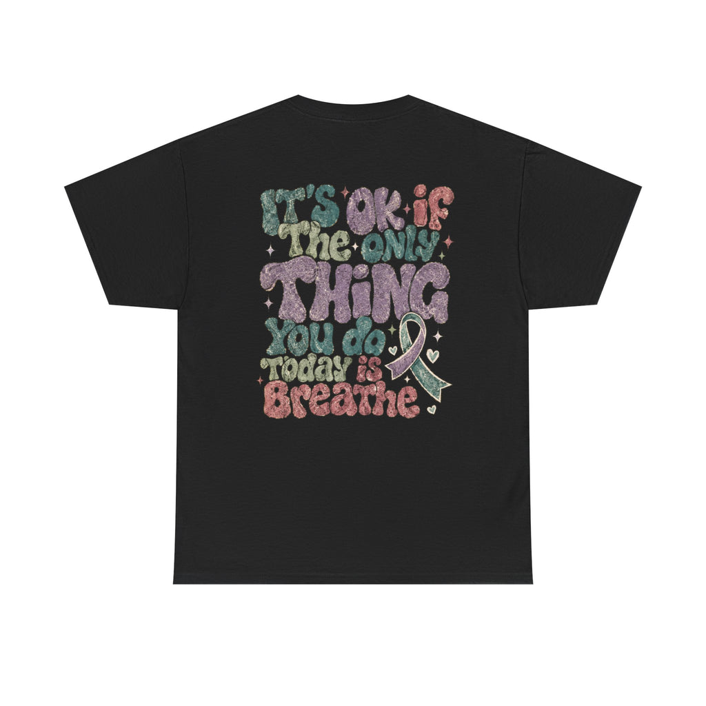 It Ok Breathe Heavy Cotton Tee